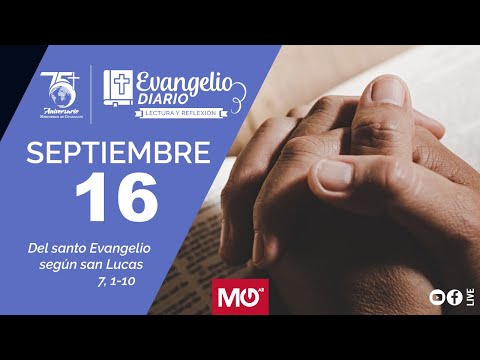 Lectura y reflexión | 16 de septiembre 2024 | Del santo Evangelio según san Lucas: 7, 1-10