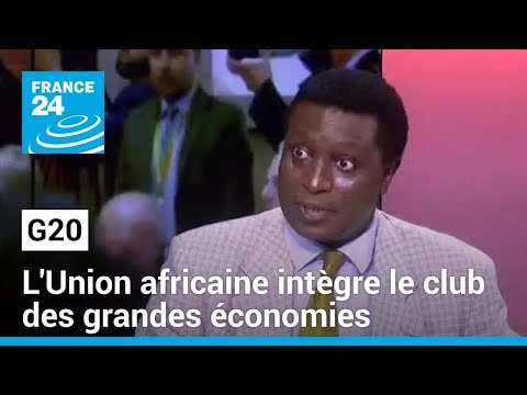 L'Union africaine intègre le G20 • FRANCE 24