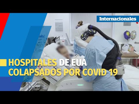 EE  UU  enfrenta un colapso hospitalario por causa del coronavirus
