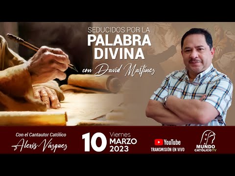 Seducidos por la palabra divina - David Martínez