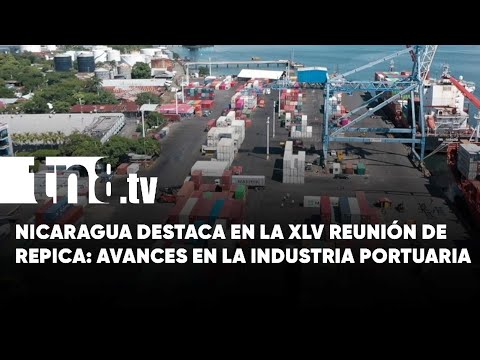 Concluye XLV reunión portuaria del istmo Centroamericano en Nicaragua