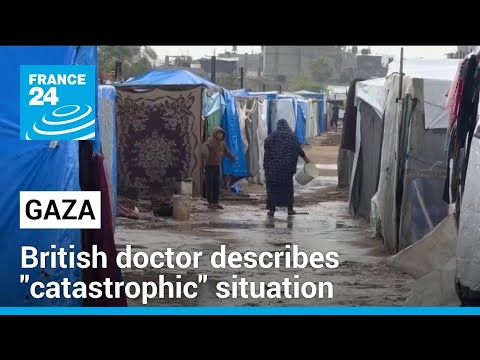 British doctor in Gaza describes 'catastrophic' situation in Rafah • FRANCE 24 English
