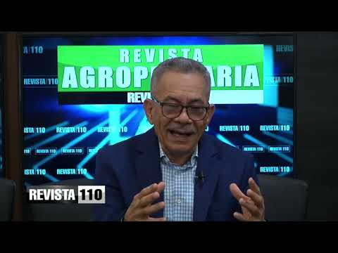 Revista 110 | Agropecuaria | Dr. Radhamés Silverio Céspedes 20/04/2024