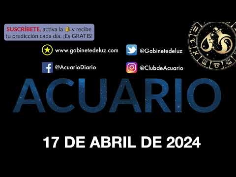 Horóscopo Diario - Acuario - 17 de Abril de 2024.