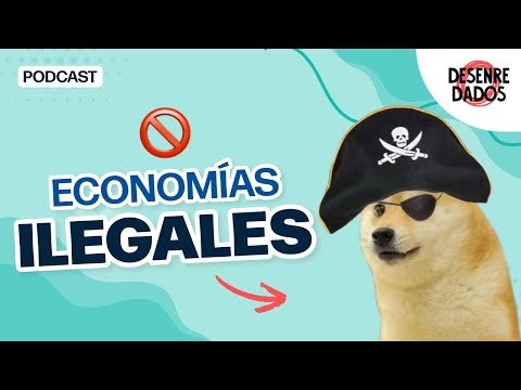 ¿Qué son las economías ilegales?