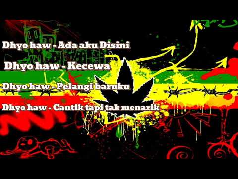 Kumpulan lagu Dhyo Haw