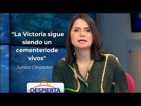 Julissa Céspedes en Despierta con CDN: La Victoria Continúa siendo cementerio de hombres vivos