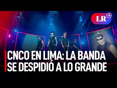 CNCO: la banda se despidió a lo grande de su público peruano, en el Circuito Mágico del Agua | #LR