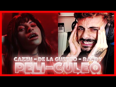 REACCIÓN a Peli-Culeo - Cazzu, De La Guetto, Randy