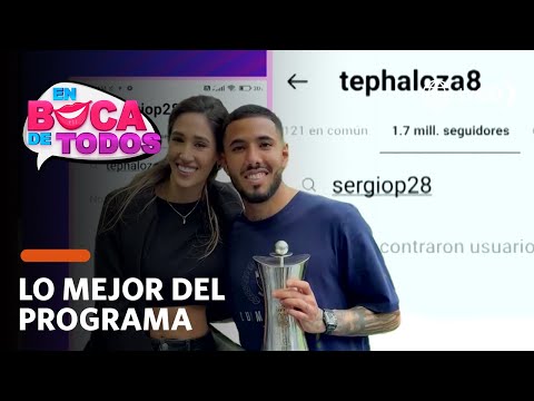 En Boca de Todos: Tepha Loza y Sergio Peña se dejaron de seguir en redes (HOY)