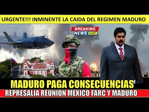 URGENTE!!! Maduro es un OBJETIVO MILITAR por reunion de farc con MEXICANOS