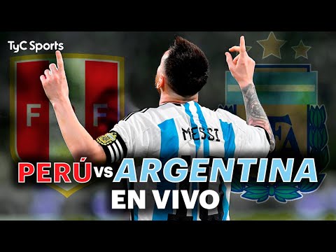 EN VIVO  PERÚ vs ARGENTINA | Eliminatorias Sudamericanas  ¡Juega la SCALONETA por TyC SPORTS!