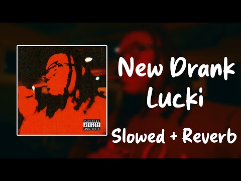 New Drank - Lucki (Slowed + Reverb)
