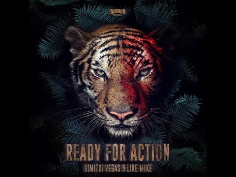 Dimitri Vegas And Like Mike - Ready for Action "Intro Edit"