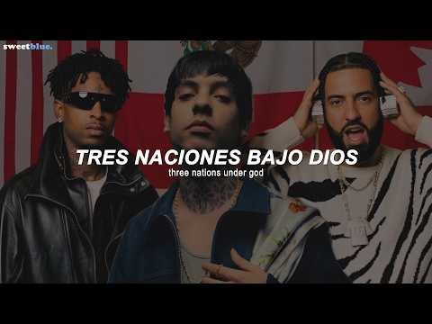 21 Savage, Nata Cano, French Montana - Three Nations (Sub. Español + Lyrics) | FIFA World Cup 2026™
