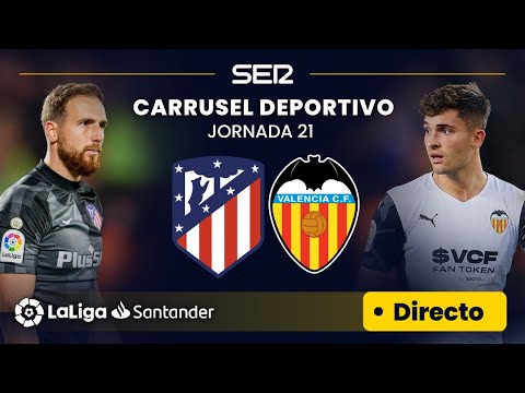 ? EN DIRECTO | ATLÉTICO DE MADRID - VALENCIA C.F. #LaLiga Jornada 22