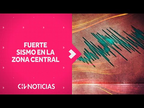 Así se sintió en vivo el fuerte sismo que afectó a la zona central - CHV Noticias