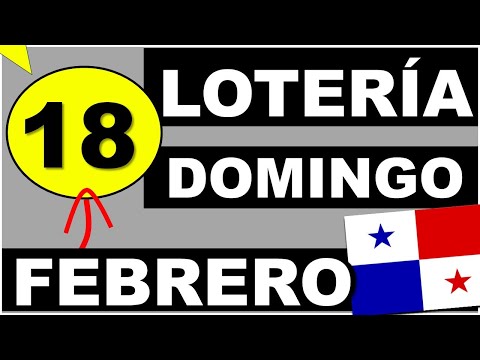 Resultados Sorteo Loteria Domingo 18 de Febrero 2024 Loteria Nacional de Panama Sorteo Hoy Dominical