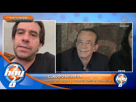 Claudio Herrera asegura que su padre se encuentra estable y luchando contra el coronavirus | Hoy