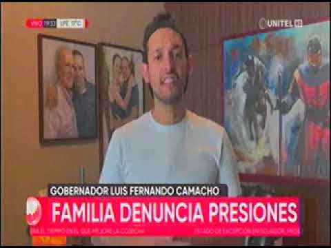 08012024   LUIS FERNANDO CAMACHO PARADA    FAMILIA DEL GOBERNADOR DENUNCIA PRESIONES   UNITEL
