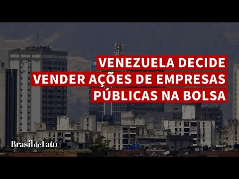 Venezuela decide vender ações de empresas públicas na bolsa