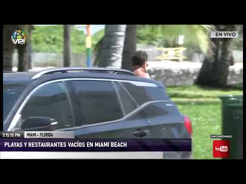 EN VIVO - Playas y Restaurantes vacíos en Miami Beach
