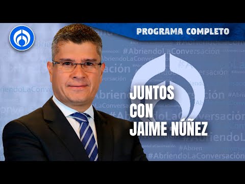 EN VIVO | JAIME NÚÑEZ | 07/08/24