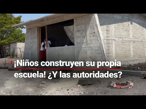 ¡No se puede ni estudiar! Alumnos construyen su propia escuela bajo el calor de 40°C de Chiapas