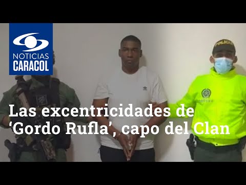 Las excentricidades de ‘Gordo Rufla’, capo del Clan del Golfo detenido en Montería