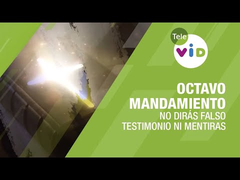 Octavo Mandamiento: No dirás falso testimonio ni mentiras, Padre Daniel Pérez - Tele VID