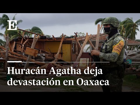HURACÁN AGATHA deja al menos 11 muertos en OAXACA | EL PAÍS