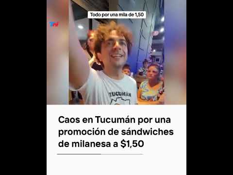 Caos en Tucumán por la promoción que sacó un local de sandwiches a $1,50