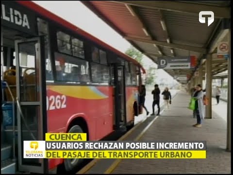 Usuarios rechazan posible incremento del pasaje del transporte urbano   Cuenca