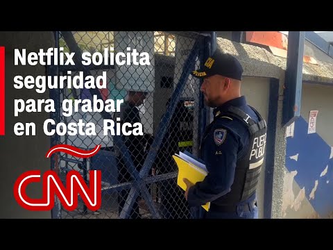 Netflix solicita seguridad para grabar reality show en Costa Rica