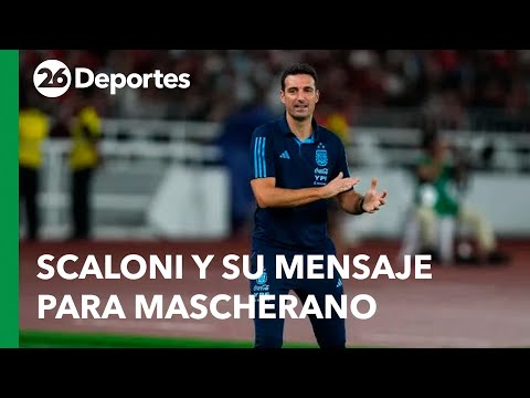 ARGENTINA | Scaloni comparte un emotivo mensaje para Mascherano y la selección nacional