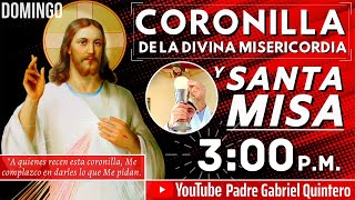 Santo Rosario, Coronilla a la Divina Misericordia y Santa Misa de hoy domingo 25 de abril de 2021