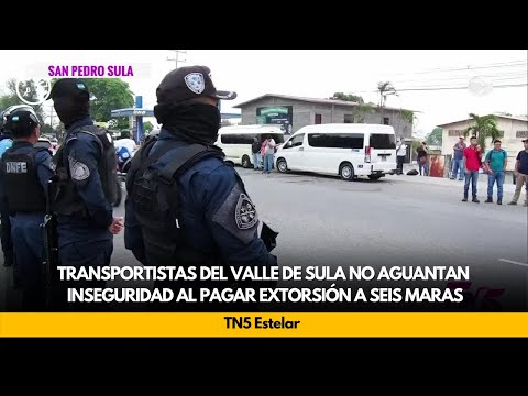 Transportistas del Valle de Sula no aguantan inseguridad al pagar extorsión a seis maras