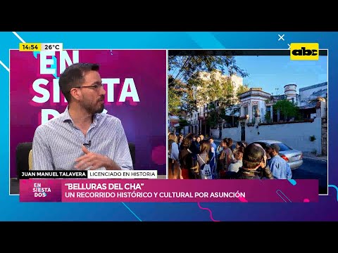 “Belluras del CHA”: un recorrido histórico y cultural por Asunción