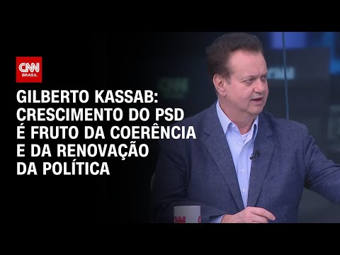 Gilberto Kassab: Crescimento do PSD é fruto da coerência e da renovação da política | WW