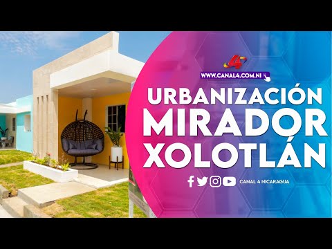 Así podés aplicar para las nuevas viviendas de la urbanización Mirador Xolotlán