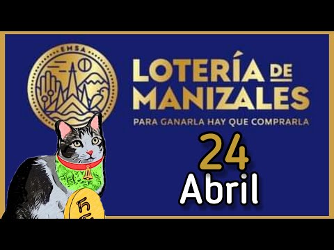 Resultado LOTERIA DE MANIZALES Miercoles 24 de Abril de 2024