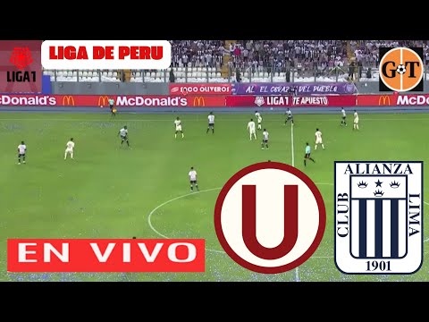 UNIVERSITARIO VS ALIANZA LIMA EN VIVO  PERÚ: LIGA 1 - CLAUSURA - JORNADA 3 GRANEGA