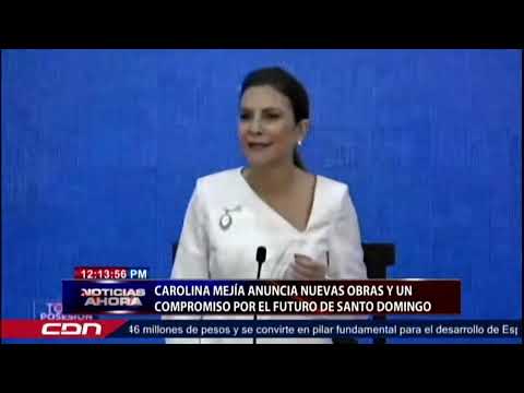 Carolina Mejía anuncia nuevas obras y su compromiso por el futuro de Santo Domingo