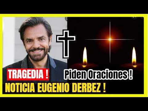 TRISTE NOTICIA !HACE UNAS HORAS ! Comediante mexicano Eugenio Derbez Hospitalizado Ultima Hora !