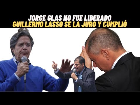 Jorge Glas no fue LIBERADO por mandado de LASSO | Lasso cierra un ojo en caso Pons y Aparicio
