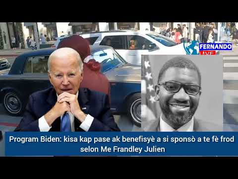 Tout nèg ki vôlè nan Pwogram Biden nan pral pran kòd...