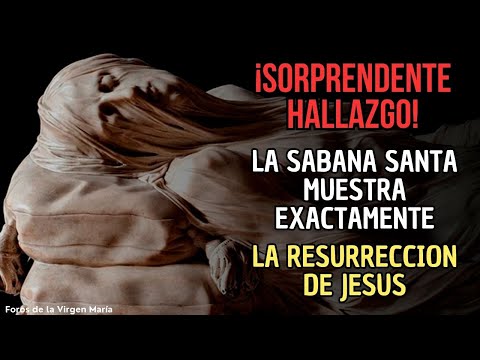 ¡Sorprendente Hallazgo! La Sábana Santa revela la Resurrección de Jesús