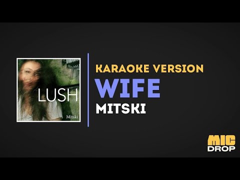 Mitski - Wife (Karaoke Version)