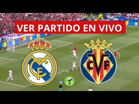 REAL MADRID vs VILLARREAL EN VIVO LA LIGA