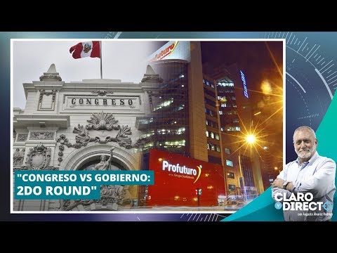 Congreso vs Gobierno: 2do round- Claro y Directo con Augusto Álvarez Rodrich
